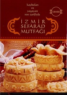 Cover of İzmir Sefarad Mutfağı.