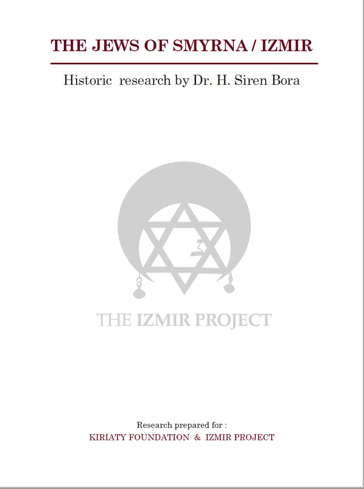 The Jews of Smyrna.